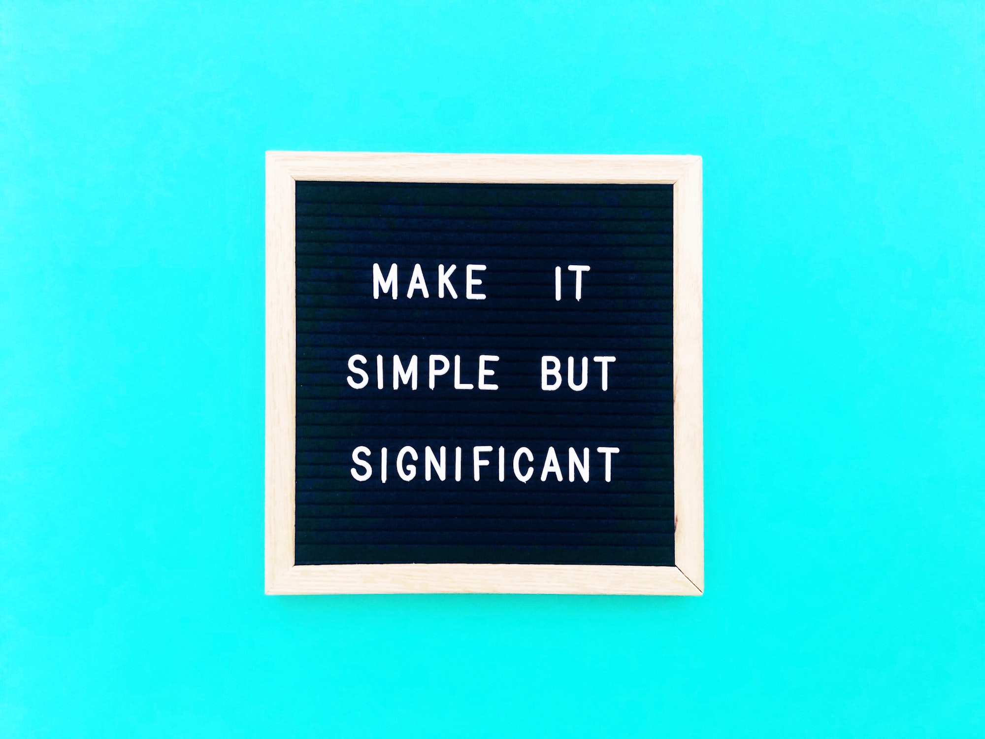 Make it simple but significant. Don Draper. Mad Men quotes. Quote. Quotes.