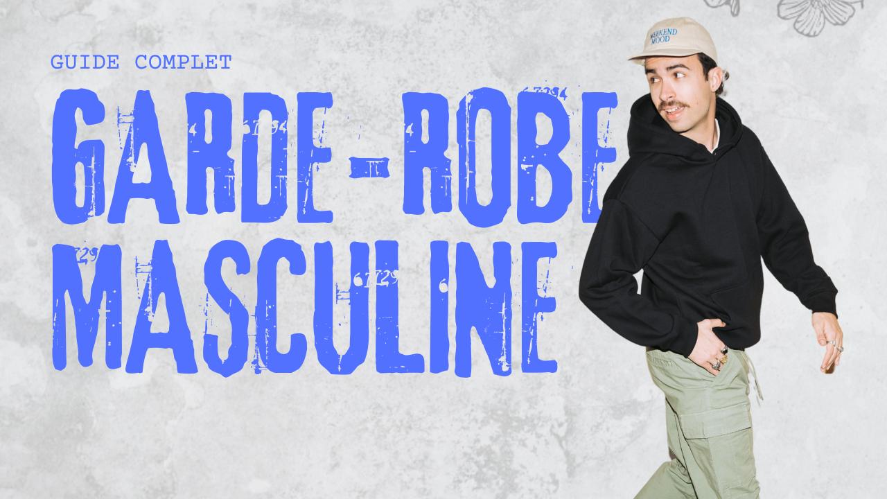 garde robe masculine guide complet